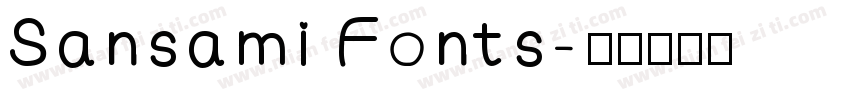 Sansami Fonts字体转换